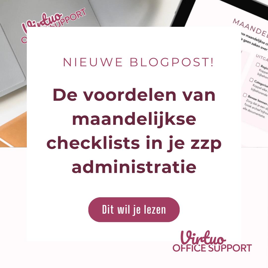 De voordelen van maandelijkse checklists in je zzp administratie