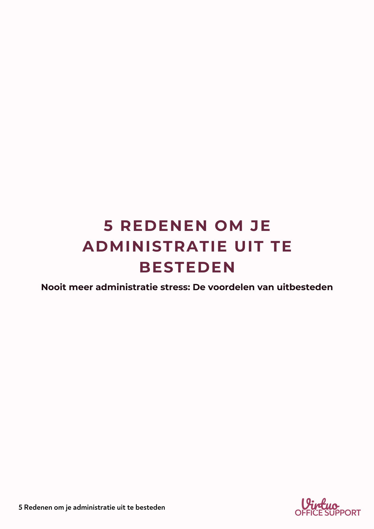 gratis whitepaper: 5 Redenen om je administratie uit te besteden